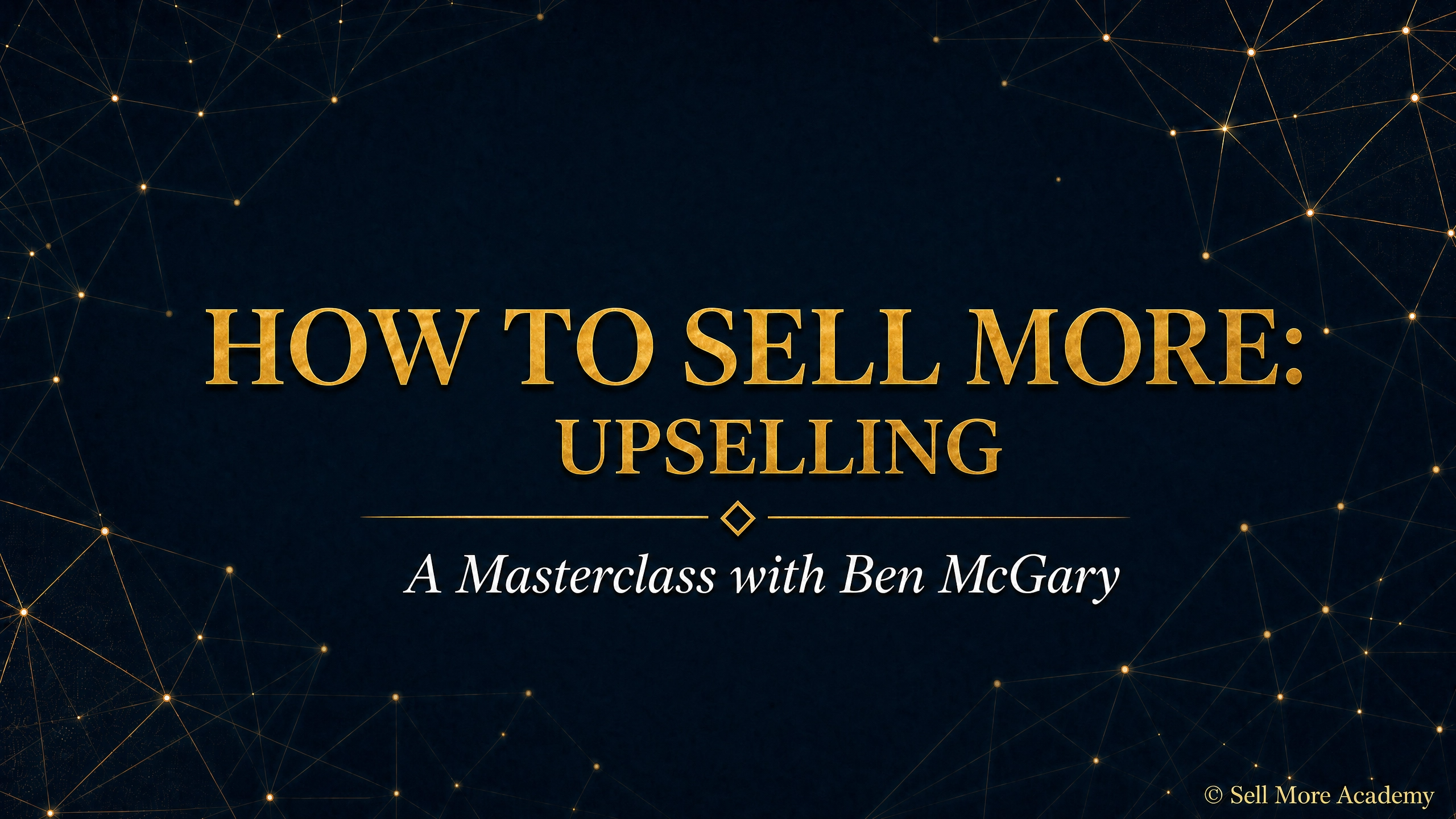 How to Sell More: Upselling